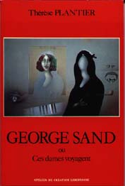 Georges Sand ou ces dames voyagent